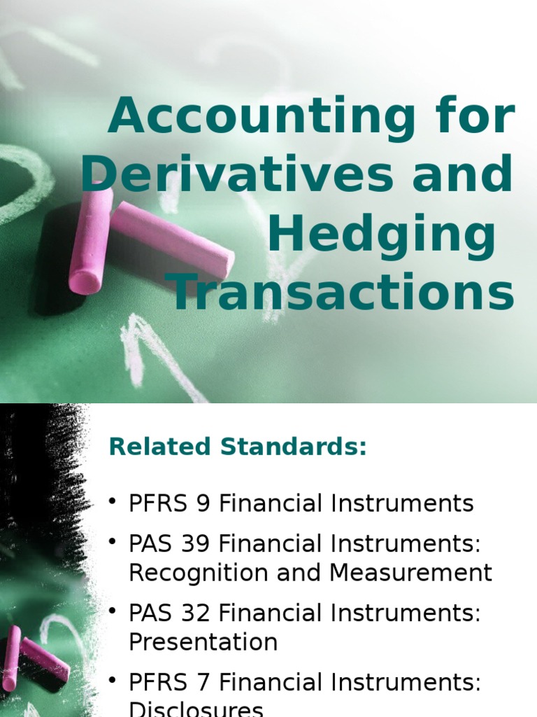 Accounting For Derivatives and HedgingTransactions PDF Derivative