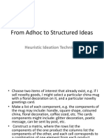 From Adhoc To Structured Ideas