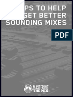 60 Tips To Help You Get Better Sounding Mixes - Mastering The Mix