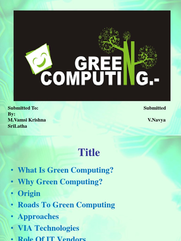 Green Computing: Principles and Future | PDF | Sustainable Development ...