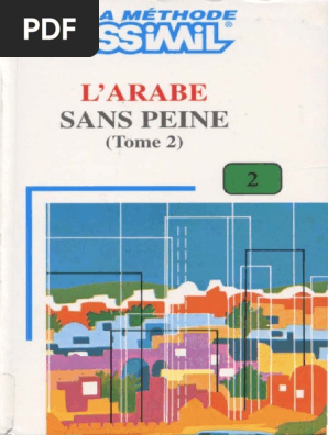 Assimil L Arabe Sans Peine Tome 2 1 Revisado Pdf Pdf Verbe Sujet Grammaire