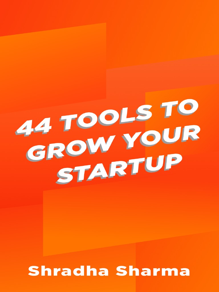 44 Tools To Grow Your Startup PDF Search Engine Optimization 