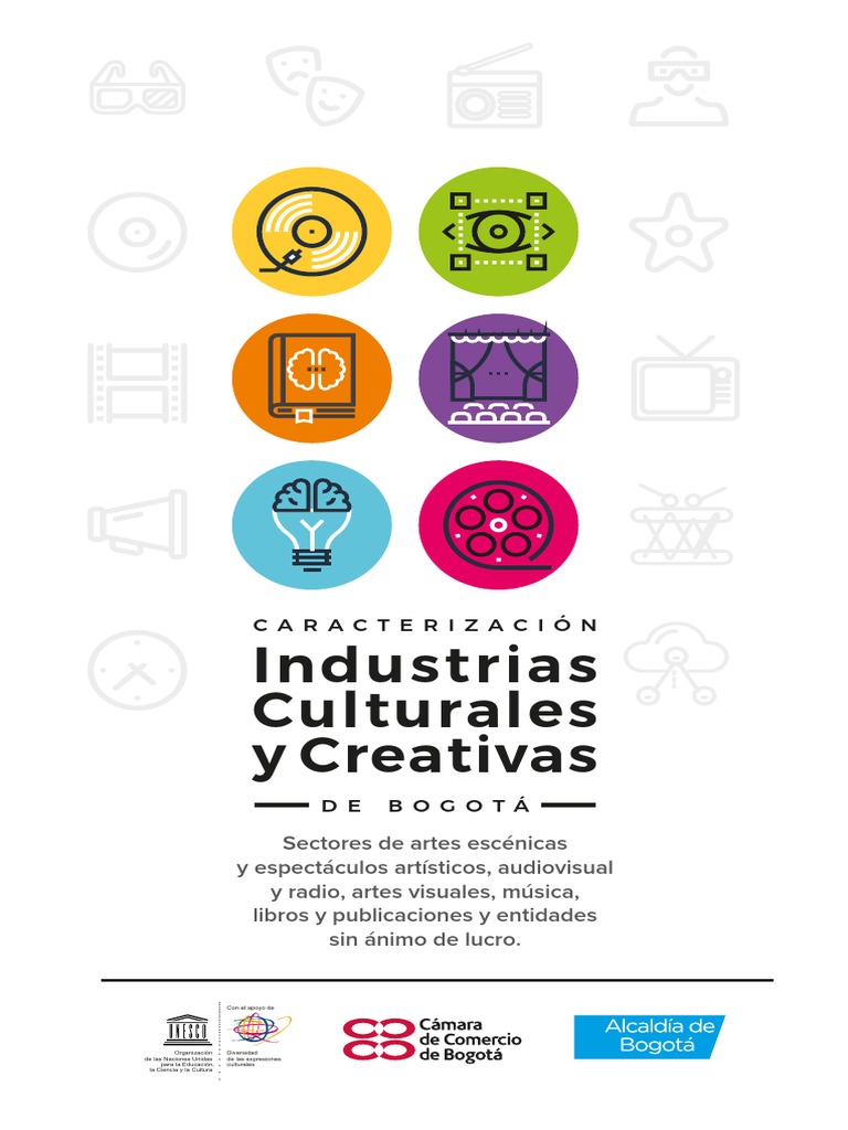 Caracterizacion Industrias Culturales y Creativas de Bogota 1 2 PDF ...