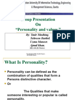 Group Presentation On "Personality and Values.": By: Yasir Mushtaq. Sehreen Rashid. Uzma Muneer. Ajmal Khan