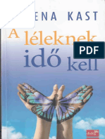 Verena Kast - A Léleknek Idő Kell