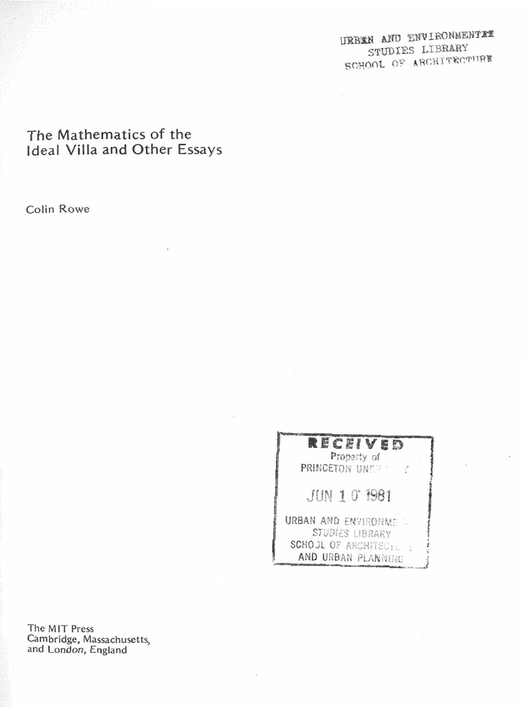 Rowe Colin 1947 1976 The Mathematics of The Ideal Villa PDF | PDF