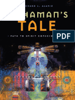 Richard L. Alaniz - A Shaman's Tale - Path to Spirit Consciousness.pdf