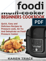 600 Foodi Crisping Pressure Cooker Beginners Cookbook_ Quick, Easy and Delicious Recipes to Pressure cook, Air fry And Dehydrate on Foodi Pressure Cooker