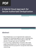 A Hybrid Cloud Approach For Secure Authorized Deduplication