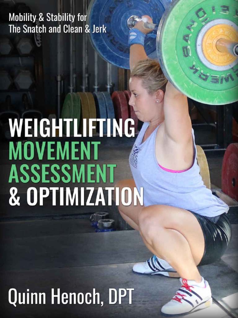Weightlifting Movement Assessment & Optimization - Mobility & Stability ...