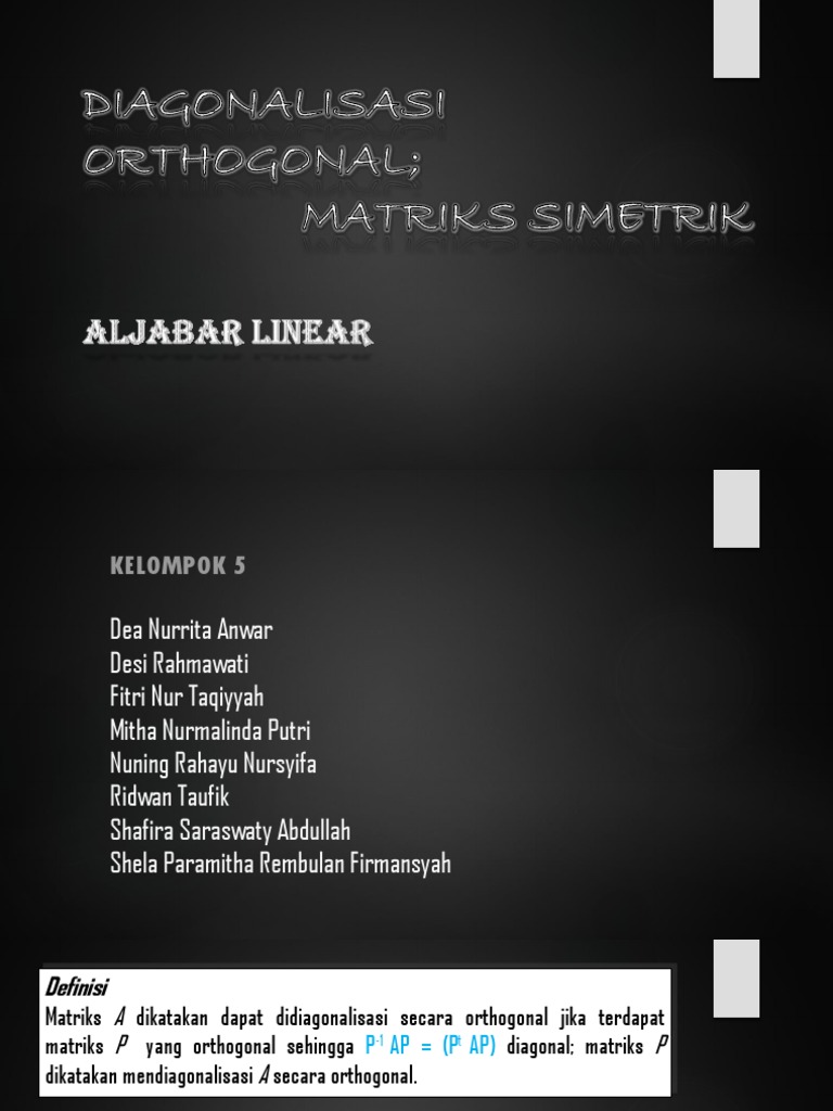 Diagonalisasi Ortogonal Matriks Simetrik | PDF | Metode & Bahan Ajar