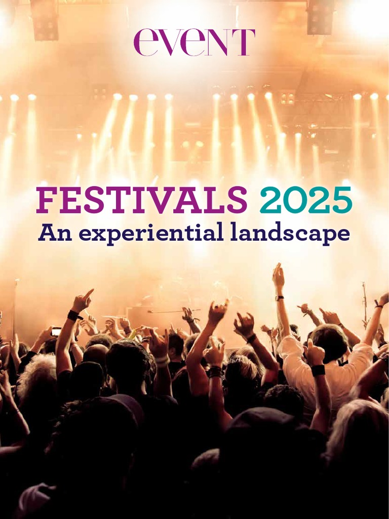 Festivals 2025 An Experiential Landscape PDF Brand Mass Media