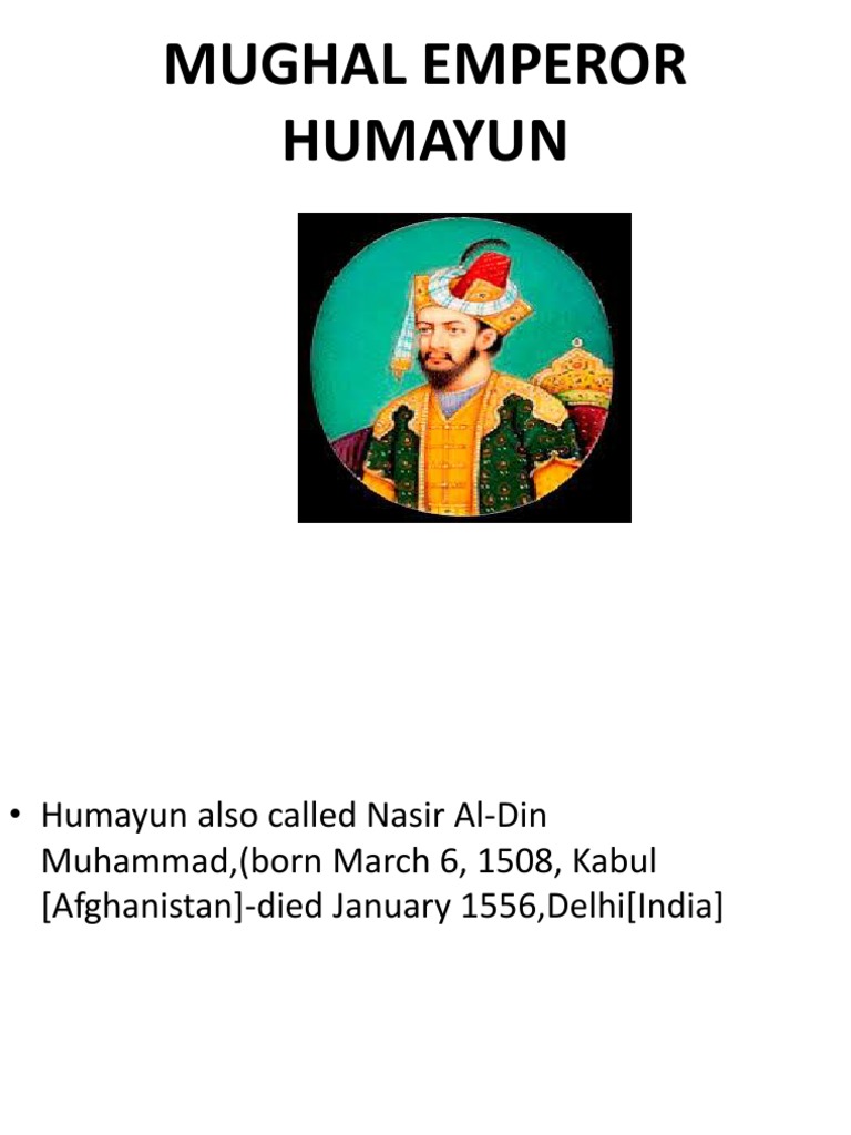 Humayun: A Brief Biography | PDF