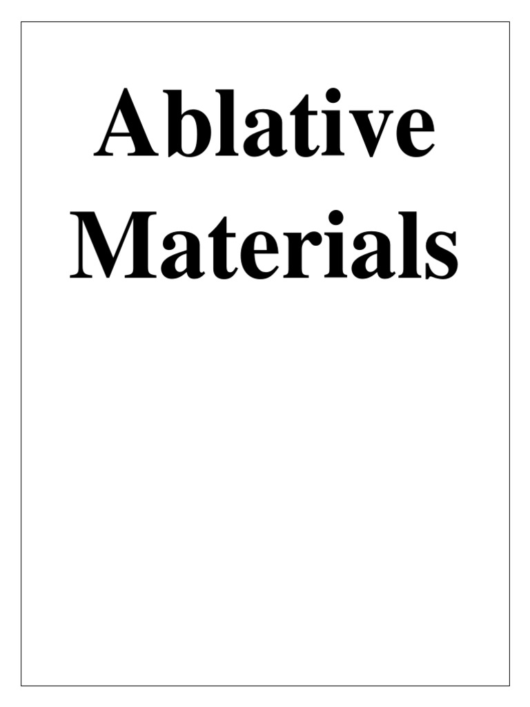 Ablative Materials | PDF | Atmospheric Entry | Ablation