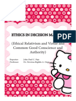 Ethics in Decision Making ( (Ethical Relativism and Virtue and Common Good Conscience) PDF