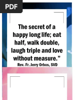 The secret of a happy long life