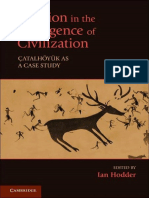 Religion in the Emergence of Civilization. Çatalhöyük as a Case Study