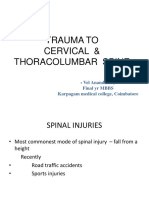 Trauma To Cervical Spine & Thoracolumbar Spine