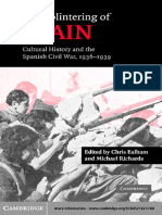 Chris Ealham, Michael Richards - The Splintering of Spain - Cultural History and The Spanish Civil War, 1946-1939-Cambridge University Press (2005) PDF