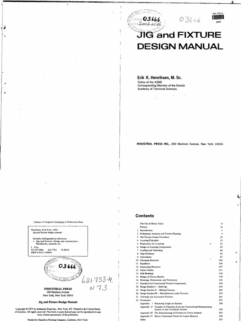 JIG AND FIXTURE DESIGN MANUL Eric K Henriksen | PDF | Machining | Crafts