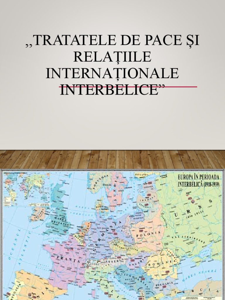 357102320 Tratatele De Pace Si Relatiile Internationale Interbelice Pdf