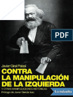 Contra La Manipulacion de La Izquierda - Javier Giral Palasi