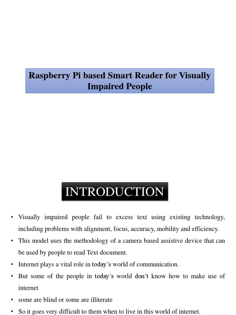 Raspberry Pi Based Smart Reader For Visually Impaired People | PDF