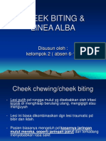 110402552-Cheeck-Biting-dan-Linea-Alba