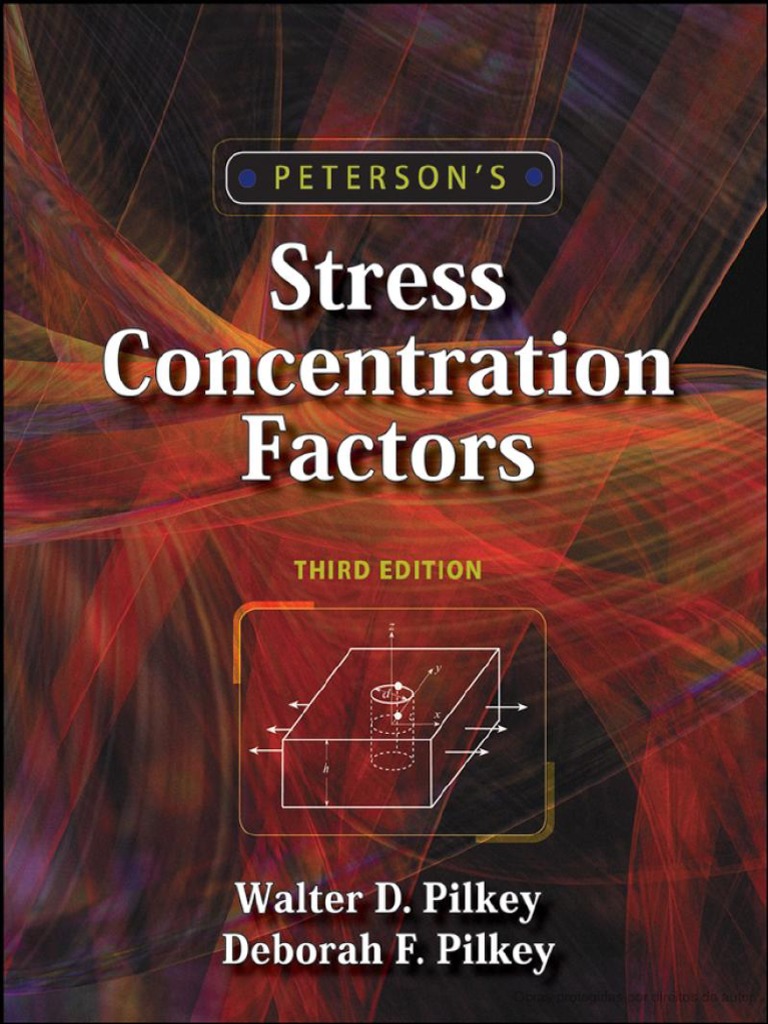 Stress Concentration Factors 3ed - Pilkey | PDF
