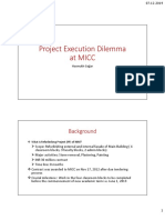 Project Execution Dilemma@MICC