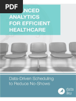 Advanced Analytics For Efficient Healthcare Data Driven Scheduling To Reduce No Shows - Original PDF