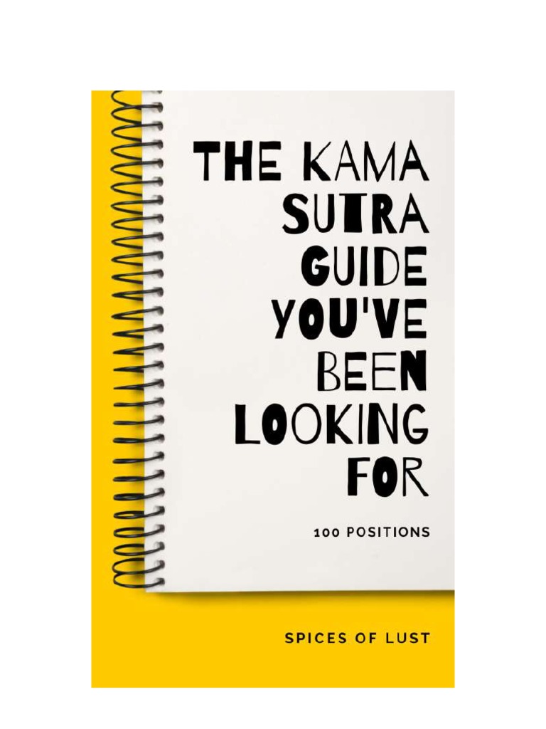 The Kama Sutra Guide You'Ve Been Looking For - 100 Positions | PDF ...