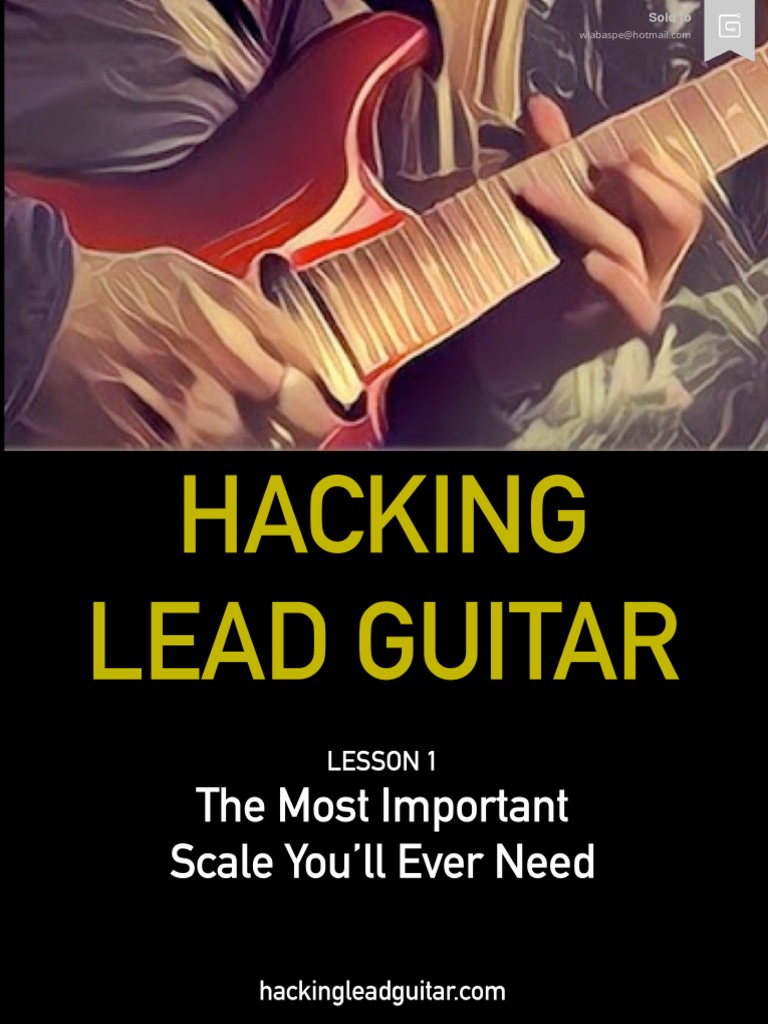 Hacking Lead Guitar Lesson 1 The Most Important Scale You'll Ever