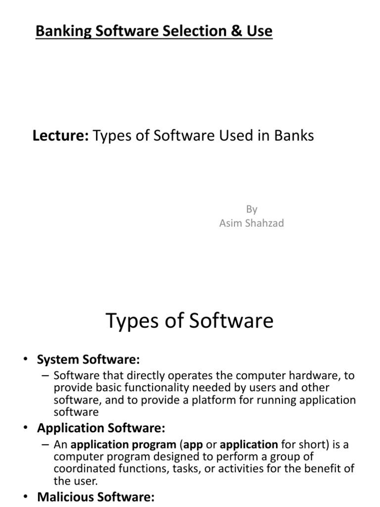 Banking Software Selection & Use A Comprehensive Overview of the Types