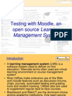 Testing With Moodle, An Open Source Learning: Management System