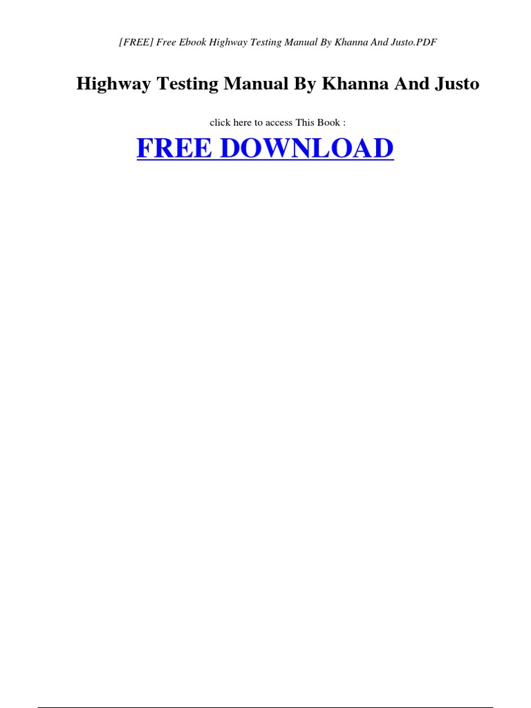 Highway Testing Manual by Khanna and Justo PDF Engineering E Books
