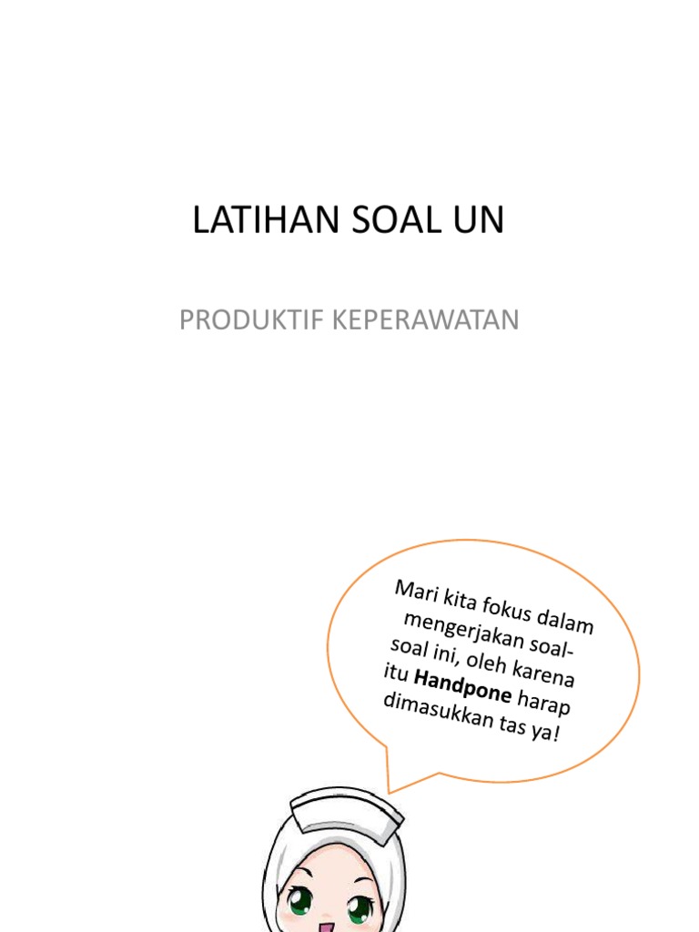 Latihan Soal Untuk Un 2019 2020 Tahap 1 Smk Keperawatan