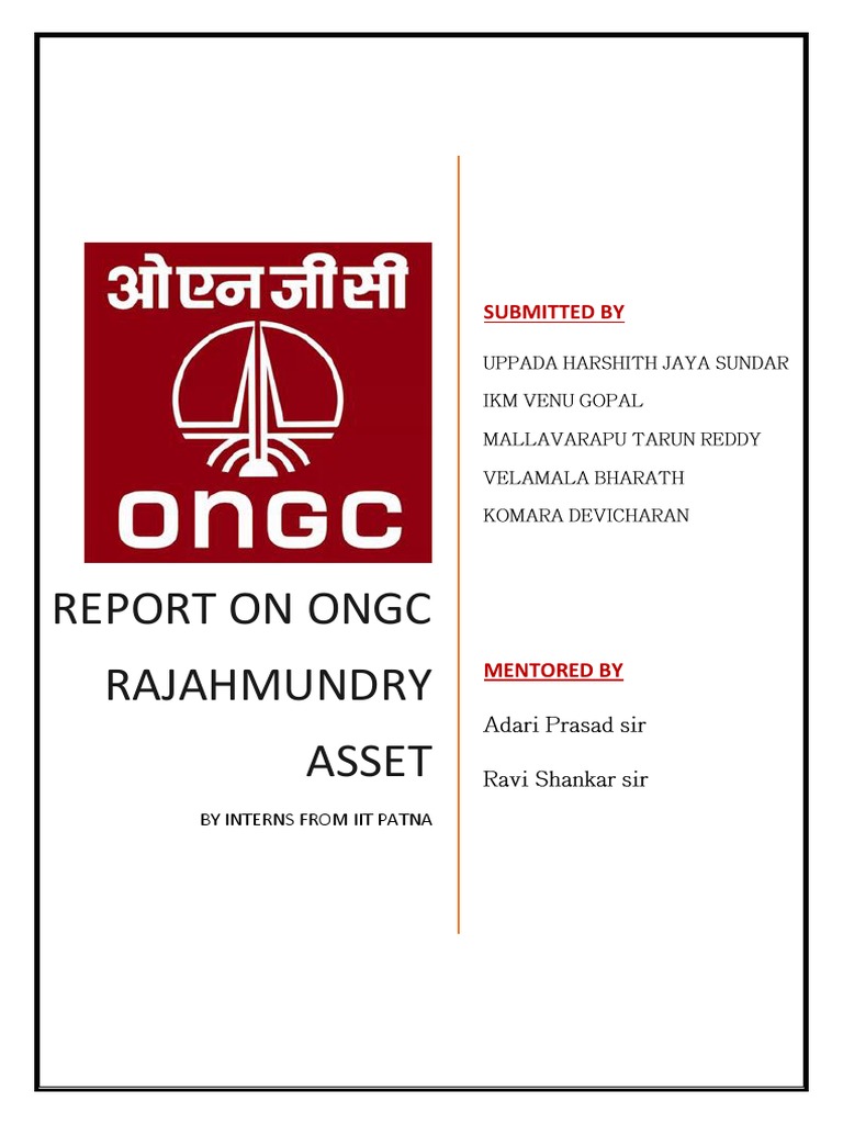 ONGC Rajahmundry Asset Internship Report | PDF | Petroleum Reservoir | Pump