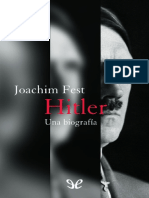 Fest Joachim. Hitler. Una Biografía. Nueva Edición. 2293 pp..pdf
