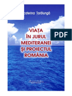 Ecaterina Taralunga.viata in Jurul Mediteranei Si Proiectul Romania