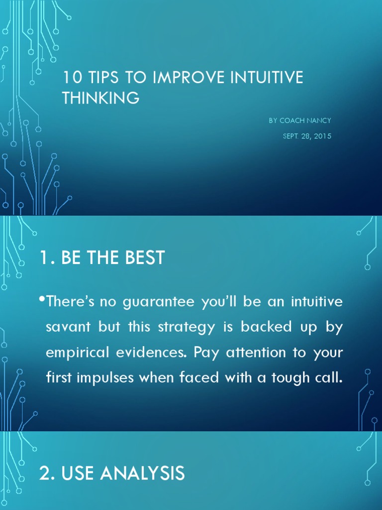 10 TIPS TO IMPROVE INTUITIVE THINKING.pptx Intuition Decision Making