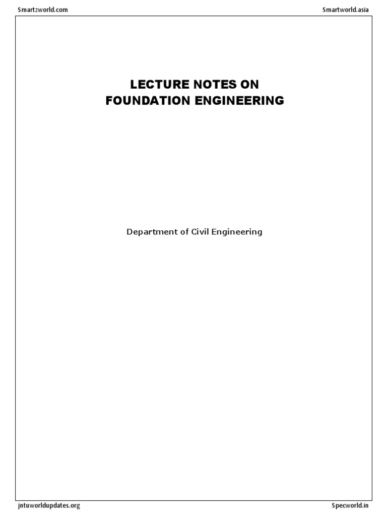 Foundation Engineering Lecture Notes | PDF | Deep Foundation | Building ...