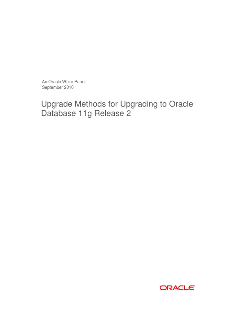 Upgrade Methods For Upgrading To Oracle Database 11g Release 2 | PDF ...