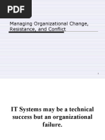 Managing Organizational Change, Resistance, and Conflict