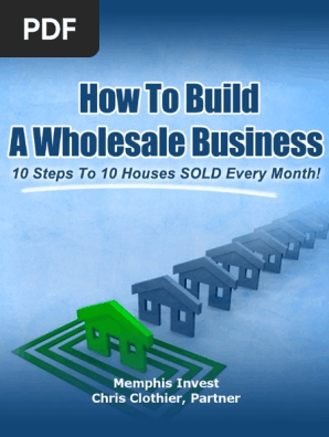 10_steps_to_wholesaleing_10_houses_a_month.pdf