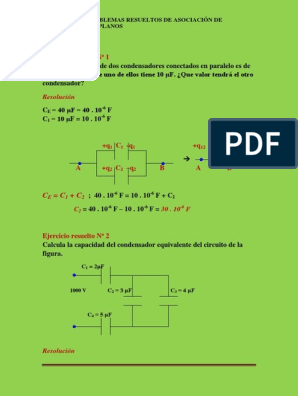 Mancha Final boca Ejercicios Condensadores 2 | PDF | Condensador | Mecanica clasica