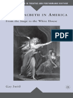 (Palgrave Studies in Theatre and Performance History) Gay Smith - Lady Macbeth in America_ From the Stage to the White House (Palgrave Studies in Theatre and Performance History)-Palgrave Macmillan (2