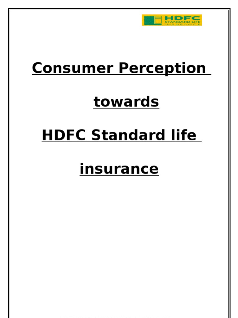 Consumer Perception Towards HDFC Standard Life Insurance Krupanidhi