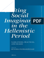 (Mnemosyne Supplements_ Monographs on Greek and Latin Language and Literature 363) Eftychia Stavrianopoulou - Shifting Social Imaginaries in the Hellenistic Period_  Narrations, Practices, and Images-.pdf