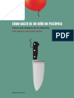 Cómo Hacer de un Niño un Psicópata - Claves Psicológicas de la Violencia de José M. Amenabar B.pdf